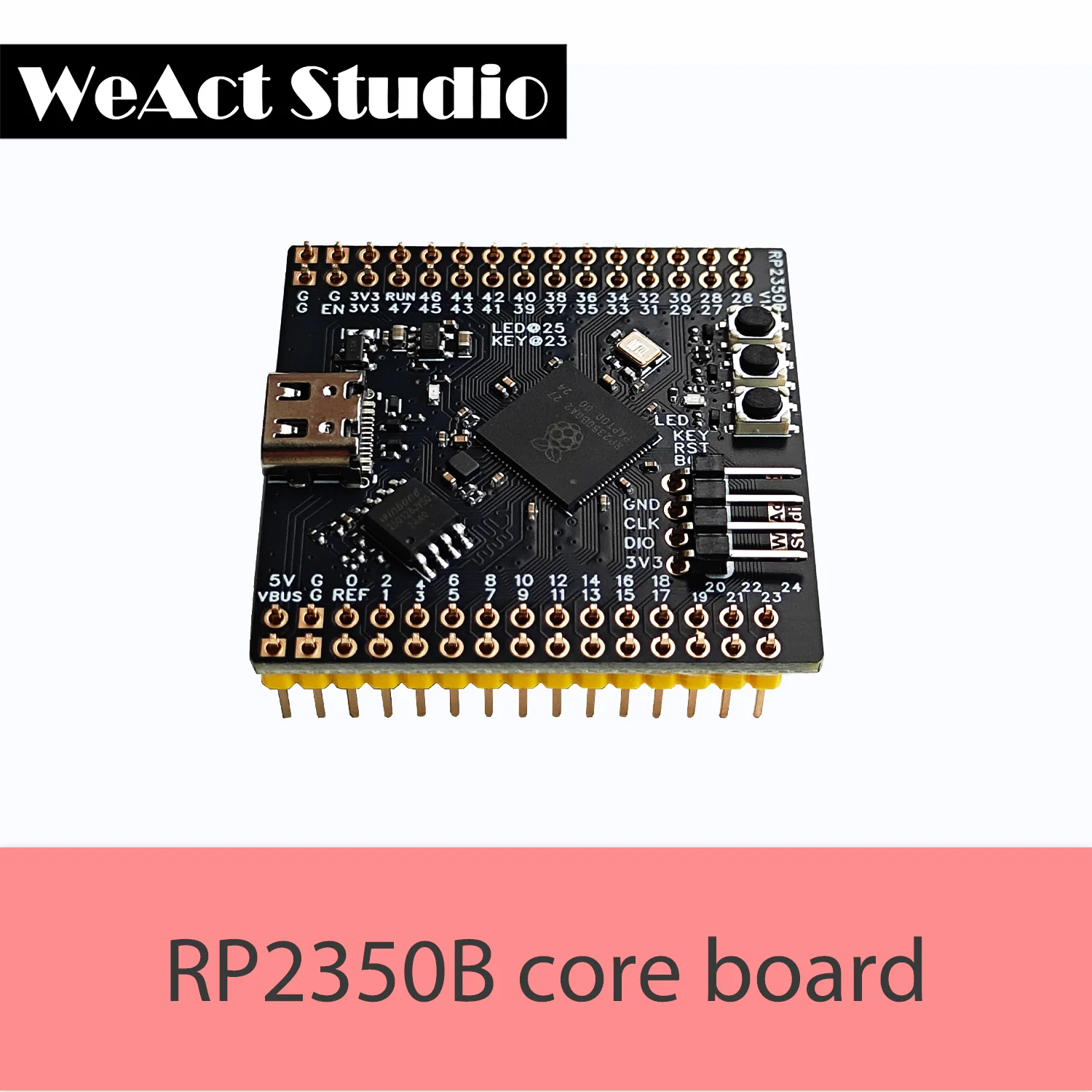 RP2350B 라즈베리 파이 RP2350B RISC-V Hazard3 520KByte SRAM 16MByte QSPI 플래시 48GPIO [WeAct Studio-001]